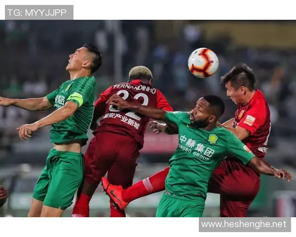 华夏幸福与国安激战正酣谁能在这场对决中笑到最后